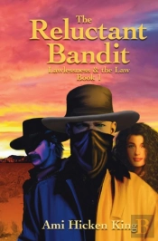 The Reluctant Bandit