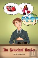 The Reluctant Banker