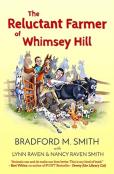The Reluctant Farmer Of Whimsey Hill