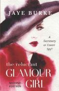 The Reluctant Glamour Girl