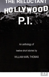 The Reluctant Hollywood P.I.