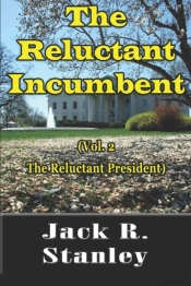 The Reluctant Incumbent