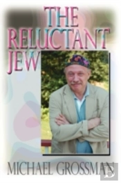 The Reluctant Jew