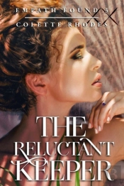 The Reluctant Keeper