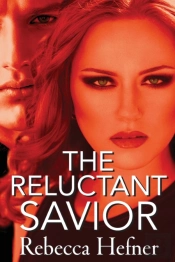 The Reluctant Savior