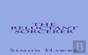 The Reluctant Sorcerer