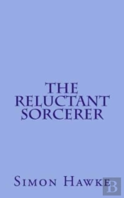 The Reluctant Sorcerer