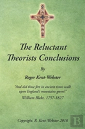 The Reluctant Theorists Conclusions