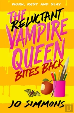 Bertrand.pt - The Reluctant Vampire Queen Bites Back (The Reluctant Vampire Queen 2)