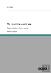 The Remaining Security Gap