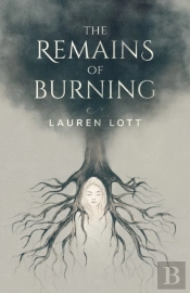 The Remains Of Burning