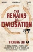The Remains Of Civilisation