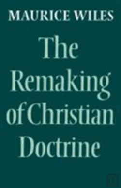 Bertrand.pt - The Remaking Of Christian Doctrine