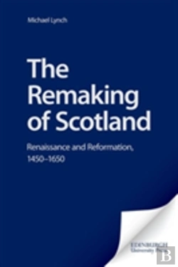 Bertrand.pt - The Remaking Of Scotland