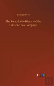 The Remarkable History Of The Hudson'S B