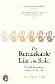 The Remarkable Life Of The Skin