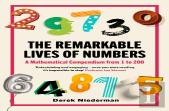 The Remarkable Lives Of Numbers