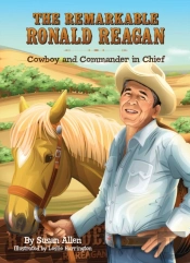 The Remarkable Ronald Reagan