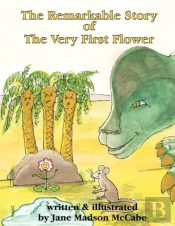 The Remarkable Story Of The Very First Flower