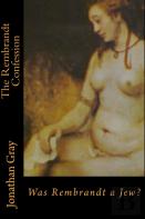 The Rembrandt Confession
