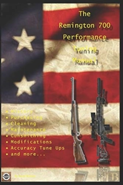Bertrand.pt - The Remington 700 Performance Tuning Manual