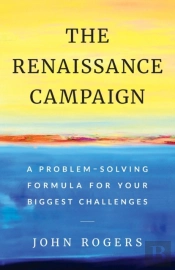 The Renaissance Campaign