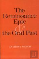 The Renaissance Epic And The Oral Past