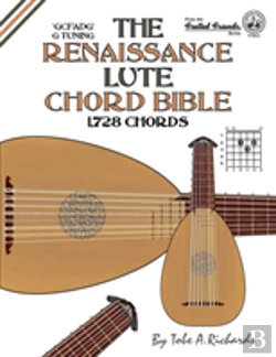 Bertrand.pt - The Renaissance Lute Chord Bible: G Tuning 1,728 Chords