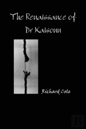 The Renaissance Of Dr Kaisonn