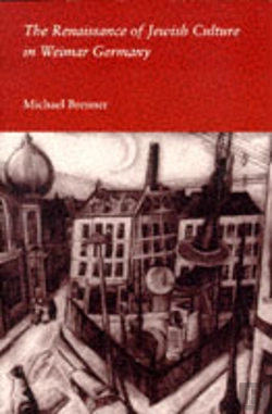 Bertrand.pt - The Renaissance Of Jewish Culture In Weimar Germany