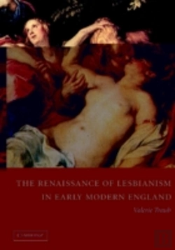 Bertrand.pt - The Renaissance Of Lesbianism In Early Modern England