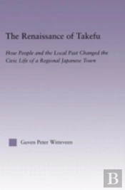 The Renaissance Of Takefu