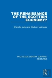The Renaissance Of The Scottish Economy?