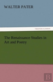 The Renaissance Studies In Art And Poetry