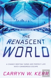 The Renascent World