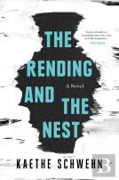 The Rending And The Nest