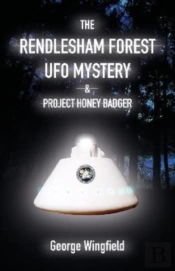 The Rendlesham Forest Ufo Mystery