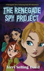 The Renegade Spy Project: Book One Of Th