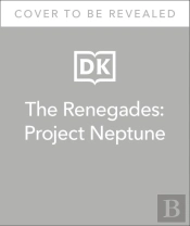 The Renegades Project Neptune