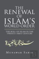 The Renewal Of Islam'S World Order