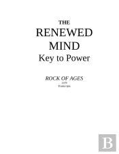 The Renewed Mind - Key To Power