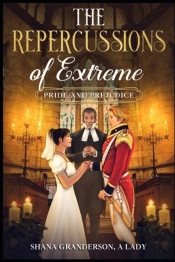 The Repercussions Of Extreme Pride & Prejudice
