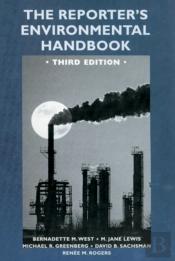 The Reporter'S Environmental Handbook