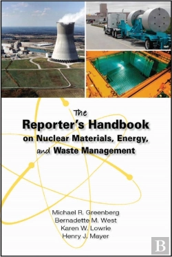 Bertrand.pt - The Reporter'S Handbook On Nuclear Materials, Energy & Waste Management