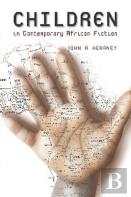 The Representation Of Children In Contemporary African Fiction
