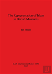The Representation Of Islam In British Museums