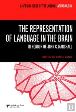 Bertrand.pt - The Representation Of Language In The Brain: In Honour Of John C. Marshall