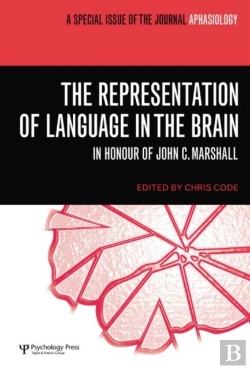 Bertrand.pt - The Representation Of Language In The Brain: In Honour Of John C. Marshall