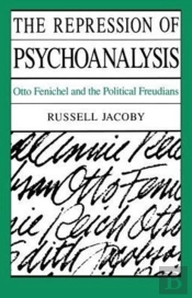 The Repression Of Psychoanalysis