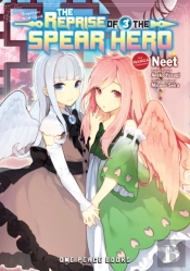 The Reprise Of The Spear Hero Volume 03: The Manga Companion